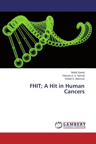 FHIT; A Hit in Human Cancers