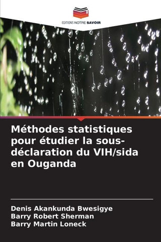 Méthodes statistiques pour étudier la sous-déclaration du VIH/sida en Ouganda