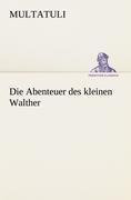 Die Abenteuer des kleinen Walther