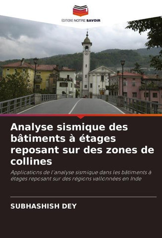 Analyse sismique des bâtiments à étages reposant sur des zones de collines