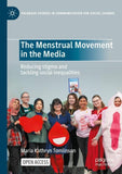 The Menstrual Movement in the Media