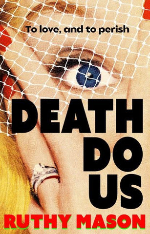 Death Do Us