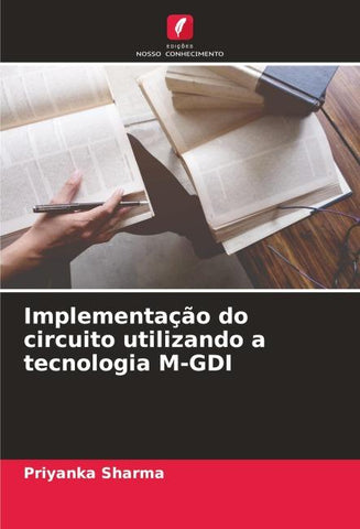 Implementação do circuito utilizando a tecnologia M-GDI