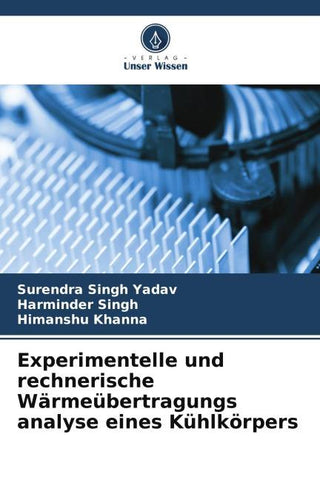 Experimentelle und rechnerische Wärmeübertragungs analyse eines Kühlkörpers