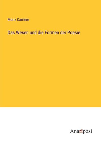 Das Wesen und die Formen der Poesie