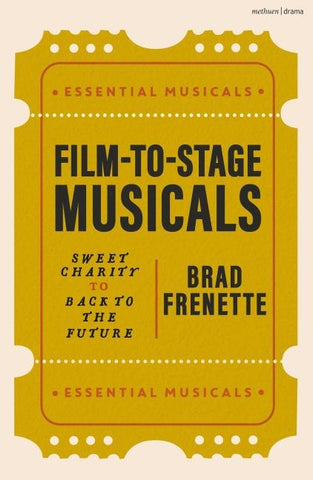 Film to Stage Musicals