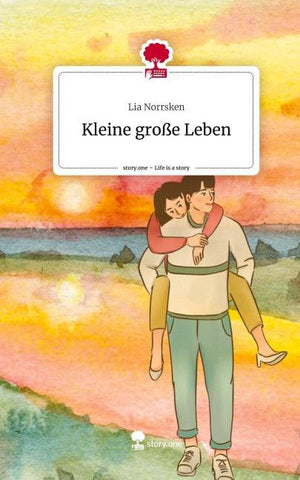 Kleine große Leben. Life is a Story - story.one