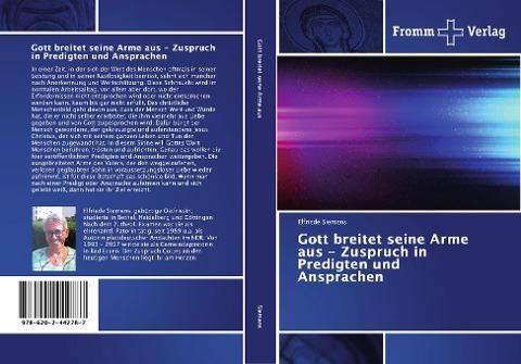 Gott breitet seine Arme aus - Zuspruch in Predigten und Ansprachen