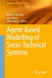 Agent-Based Modelling of Socio-Technical Systems