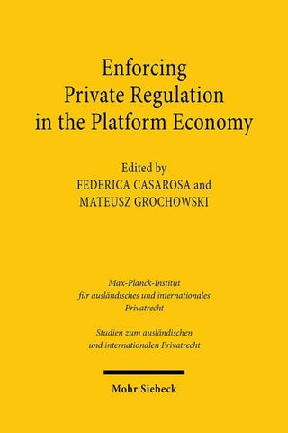 Enforcing Private Regulation in the Platform Economy