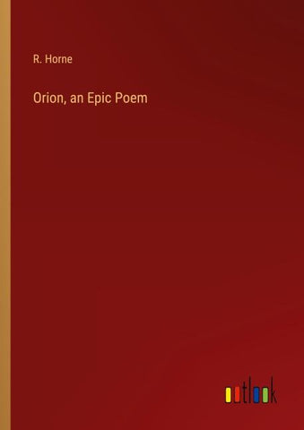 Orion, an Epic Poem
