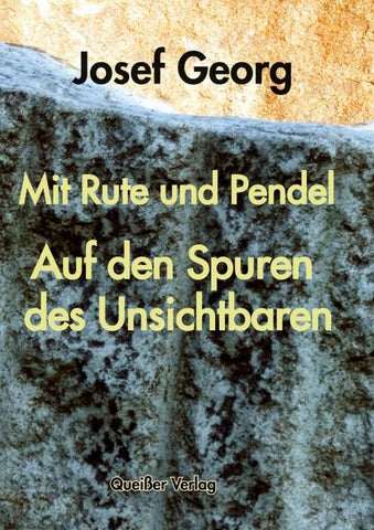 Mit Rute und Pendel