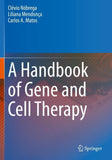 A Handbook of Gene and Cell Therapy