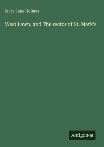 West Lawn, and The rector of St. Mark's