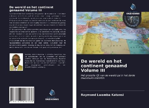 De wereld en het continent genaamd Volume III