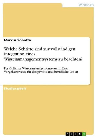 Welche Schritte sind zur vollständigen Integration eines Wissensmanagementsystems zu beachten?