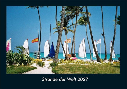 Strände der Welt 2027 Fotokalender DIN A4