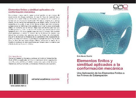 Elementos finitos y similitud aplicados a la conformación mecánica