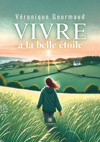 Vivre à la belle étoile