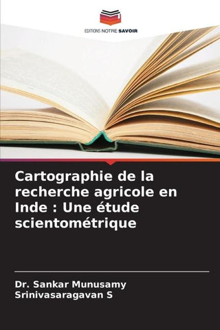 Cartographie de la recherche agricole en Inde : Une étude scientométrique