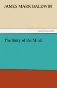 The Story of the Mind