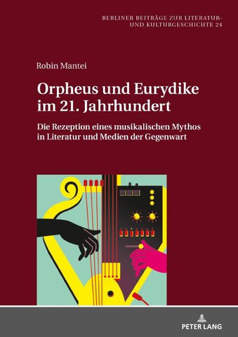 Orpheus und Eurydike im 21. Jahrhundert