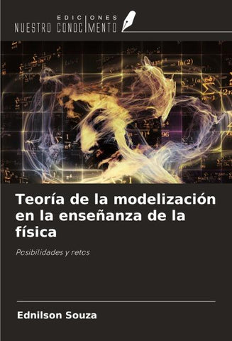 Teoría de la modelización en la enseñanza de la física