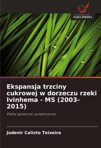 Ekspansja trzciny cukrowej w dorzeczu rzeki Ivinhema - MS (2003-2015)