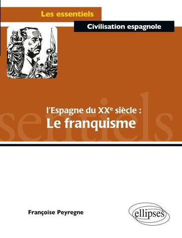 L'Espagne du 20e siècle : le Franquisme
