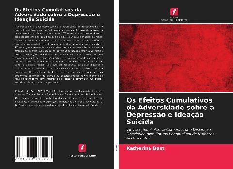 Os Efeitos Cumulativos da Adversidade sobre a Depressão e Ideação Suicida