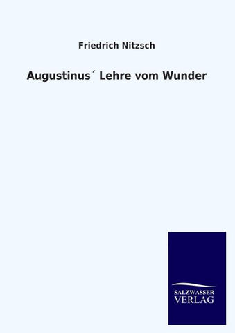 Augustinus´ Lehre vom Wunder