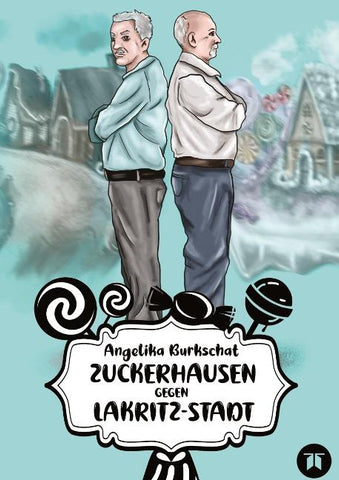 Zuckerhausen gegen Lakritzstadt