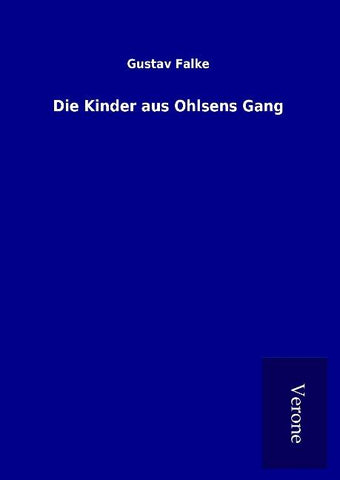 Die Kinder aus Ohlsens Gang