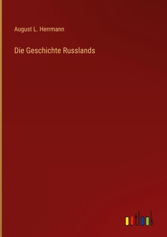 Die Geschichte Russlands