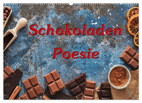 Schokoladen-Poesie (Wandkalender 2026 DIN A2 quer), CALVENDO Monatskalender