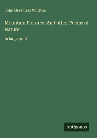 Mountain Pictures; And other Poems of Nature