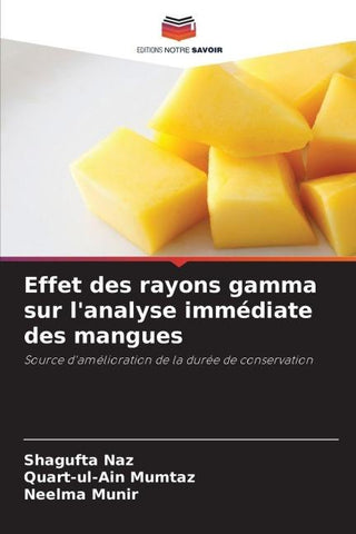 Effet des rayons gamma sur l'analyse immédiate des mangues