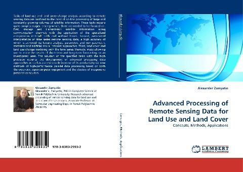 Advanced Processing of Remote Sensing Data for Land Use and Land Cover
