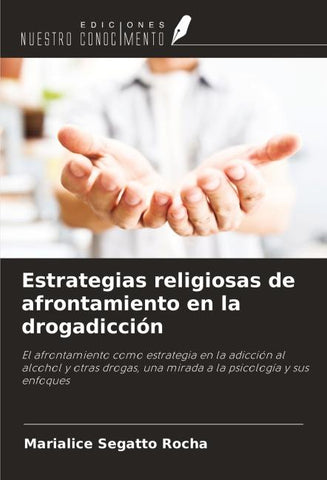 Estrategias religiosas de afrontamiento en la drogadicción