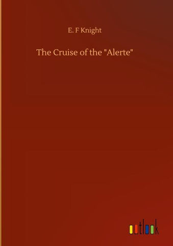 The Cruise of the "Alerte"