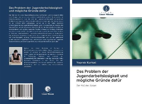 Das Problem der Jugendarbeitslosigkeit und mögliche Gründe dafür