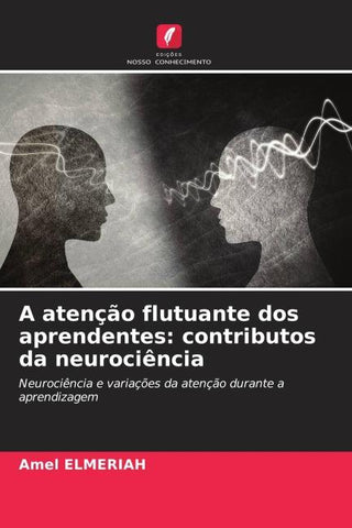 A atenção flutuante dos aprendentes: contributos da neurociência