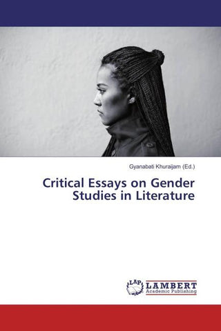Critical Essays on Gender Studies in Literature