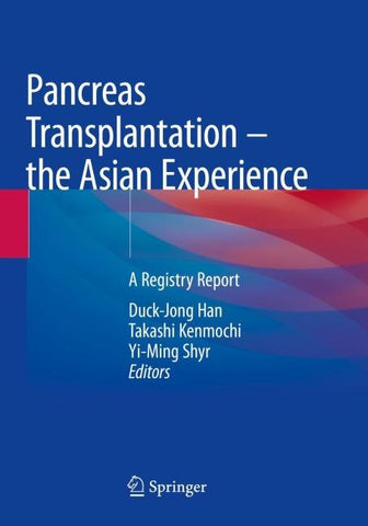 Pancreas Transplantation – the Asian Experience