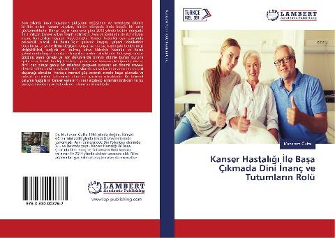Kanser Hastal¿¿¿ ¿le Ba¿a Ç¿kmada Dini ¿nanç ve Tutumlar¿n Rolü