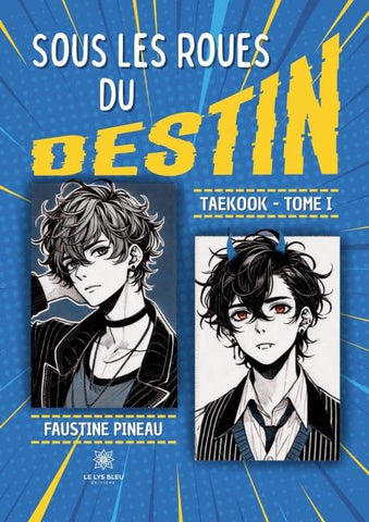 Sous les roues du destin Taekook
