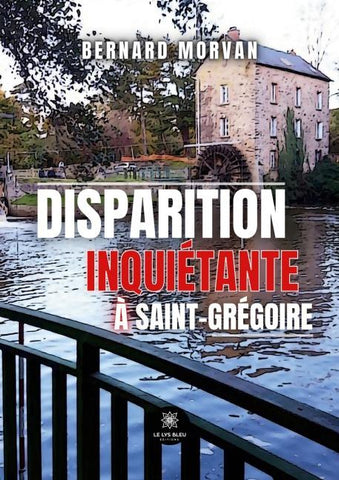 Disparition inquiétante à Saint-Grégoire