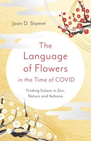 Language of Flowers in the Time of COVID, The