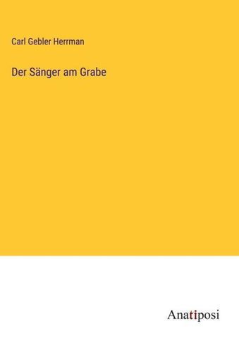 Der Sänger am Grabe