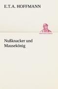 Nußknacker und Mausekönig